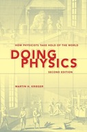 Doing Physics, Second Edition: How Physicists