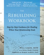 The Rebuilding Workbook: Step-by-Step Guidance