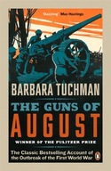 The Guns of August: The Classic Bestselling