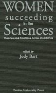 Women Succeeding in the Sciences: Theories and
