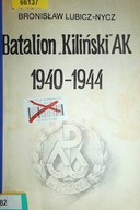 Batalion "Kiliński" AK 1940-1944