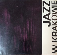 Jan Poprawa - Jazz w Krakowie