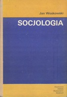 SOCJOLOGIA - JAN WOSKOWSKI