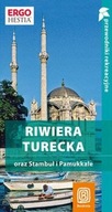 RIWIERA TURECKA WYBRZEŻE TURCJI TURCJA PRZEWODNIK