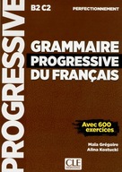 Grammaire progressive Perfectionnement B2-C2