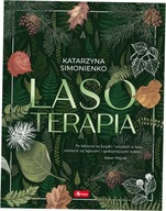 Lasoterapia. Katarzyna Simonienko