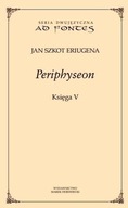PERIPHYSEON KSIĘGA V, ERIUGENA SZKOT JAN