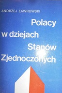 Polacy w dziejach Stanów Zjednoczonych - Ławrowski