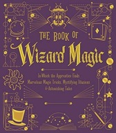 The Book of Wizard Magic: In Which the