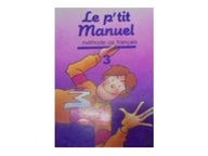 Le p'tit Manuel 3. Methode de francais. Livre de l