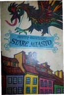 Stare miasto - K Gruszczyński