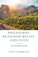 Philosophy, Reasoned Belief, and Faith: An