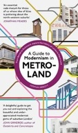 A Guide to Modernism in Metro-Land Abbott Joshua