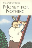 Money For Nothing Wodehouse P.G.