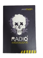 Radio armageddon Żulczyk