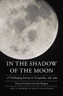 In the Shadow of the Moon: A Challenging Journey