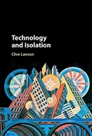 Technology and Isolation Lawson Clive (University