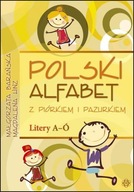 POLSKI ALFABET Z PIÓRKIEM I PAZURKIEM. LITERY A-Ó