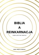 BIBLIA A REINKARNACJA / WYDAWNICTWO BAR - Ireneusz