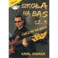 AN Skwara Kamil - Škola pre basu č.3 + CD