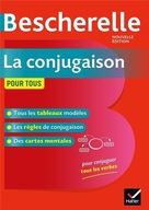 Bescherelle. La conjugaison pour tous Nouvelle edition 2019