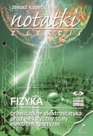 Notatki z lekcji. Fizyka. Grawitacja, elektrostatyka, prąd elektryczny stał