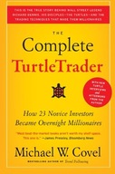 The Complete TurtleTrader: How 23 Novice