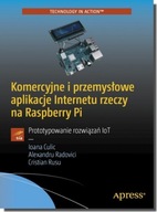 Komercyjne i przemysłowe aplikacje na Raspberry Pi