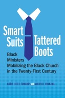 Smart Suits, Tattered Boots: Black Ministers