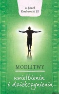 Modlitwy uwielbienia i dziękczynienia o. józef kozłowski sj