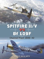 Spitfire II/V vs Bf 109F: Channel Front 1940-42