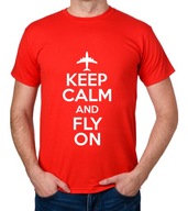 koszulka KEEP CALM AND FLY ON prezent