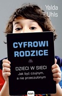 Cyfrowi rodzice Uhls T. Yalda