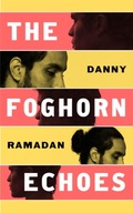 The Foghorn Echoes Ramadan Danny
