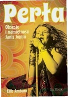 Perła. Obsesje i namiętności Janis Joplin