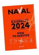 HOW TO SURVIVE. KALENDARZ 2024 NAVAL