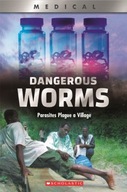 Dangerous Worms (XBooks): Parasites Plague a