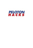 Peloton Hacks: Getting the Most From Your Bike
