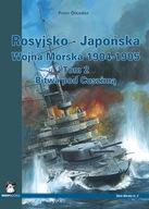 Rosyjsko-Japońska Wojna Morska 1904-1905 Tom 2