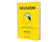 Skuszeni. Jak tworzyć produkty kształtujące nawyki konsumenckie