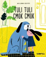 Tuli, tuli, cmok, cmok Anita Lehmann