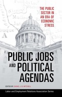 Public Jobs and Political Agendas: The Public