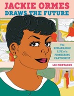 Jackie Ormes Draws the Future: The Remarkable