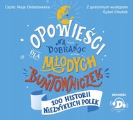 CD MP3 OPOWIEŚCI NA DOBRANOC DLA MŁODYCH BUNTOWNIC