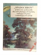 SPADOCHRON - RICHARD NELSON BOLLES .UNIKAT BOOKS*