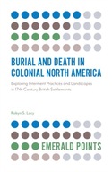 Burial and Death in Colonial North America:
