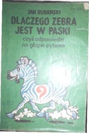 Dlaczego zebra jest w paski - Rurański