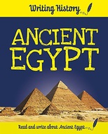 Writing History: Ancient Egypt Ganeri Anita