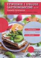 Żywienie i usługi gastronomiczne Część VI Zasady żywienia - Kołłajtis-Dołow