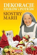 Dekoracje stołów i potraw siostry Marii Goretti